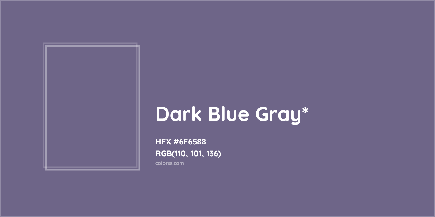 HEX #6E6588 Color Name, Color Code, Palettes, Similar Paints, Images