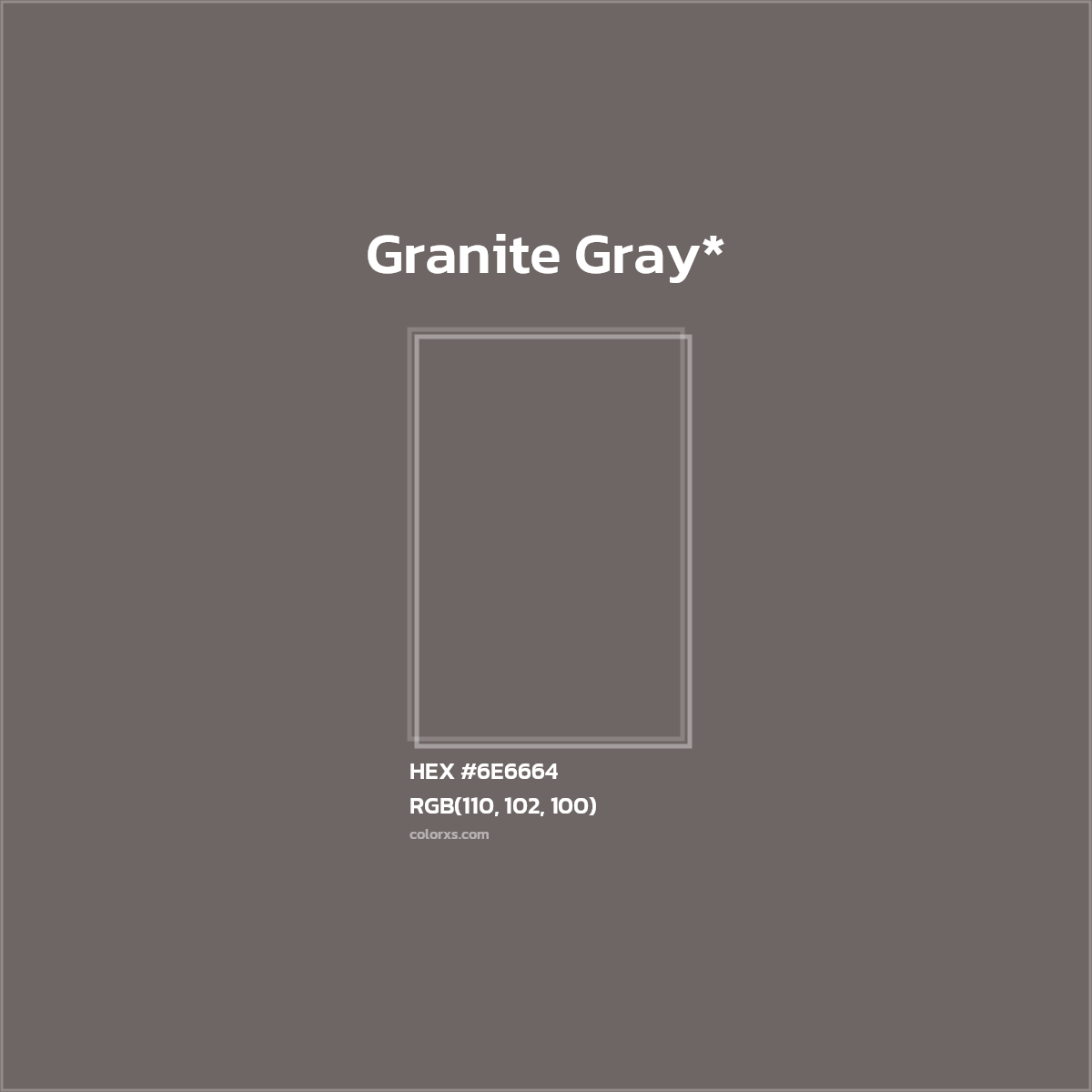 HEX #6E6664 Color Name, Color Code, Palettes, Similar Paints, Images