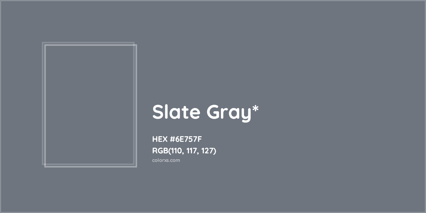 HEX #6E757F Color Name, Color Code, Palettes, Similar Paints, Images