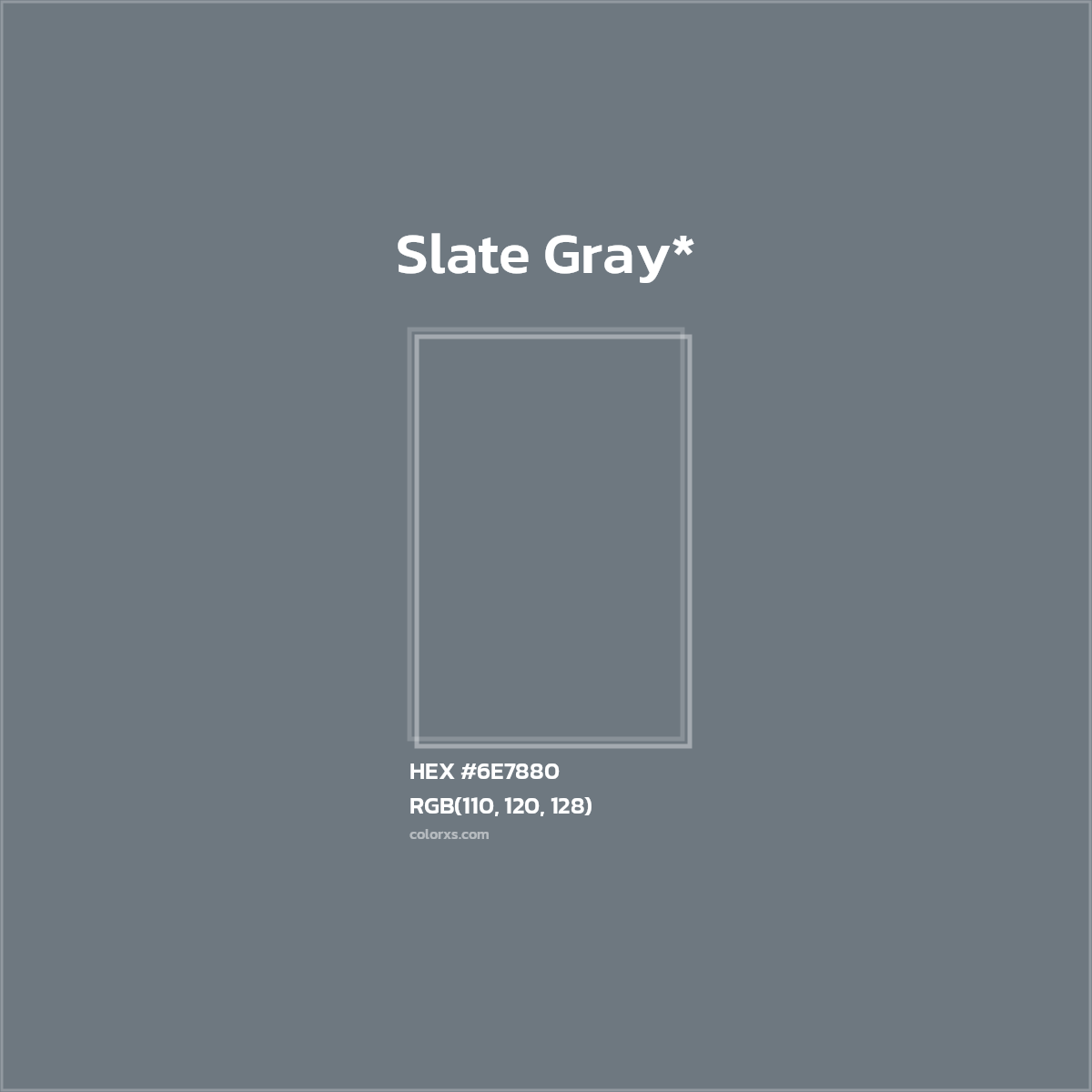 HEX #6E7880 Color Name, Color Code, Palettes, Similar Paints, Images