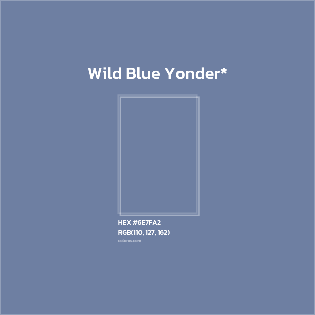 HEX #6E7FA2 Color Name, Color Code, Palettes, Similar Paints, Images