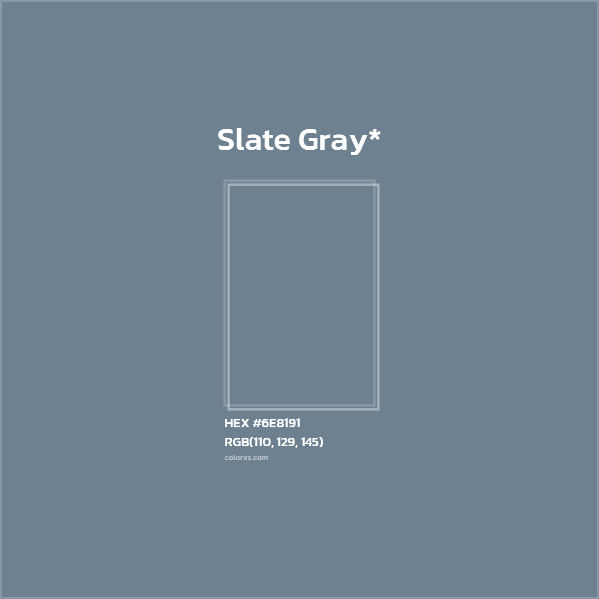 HEX #6E8191 Color Name, Color Code, Palettes, Similar Paints, Images