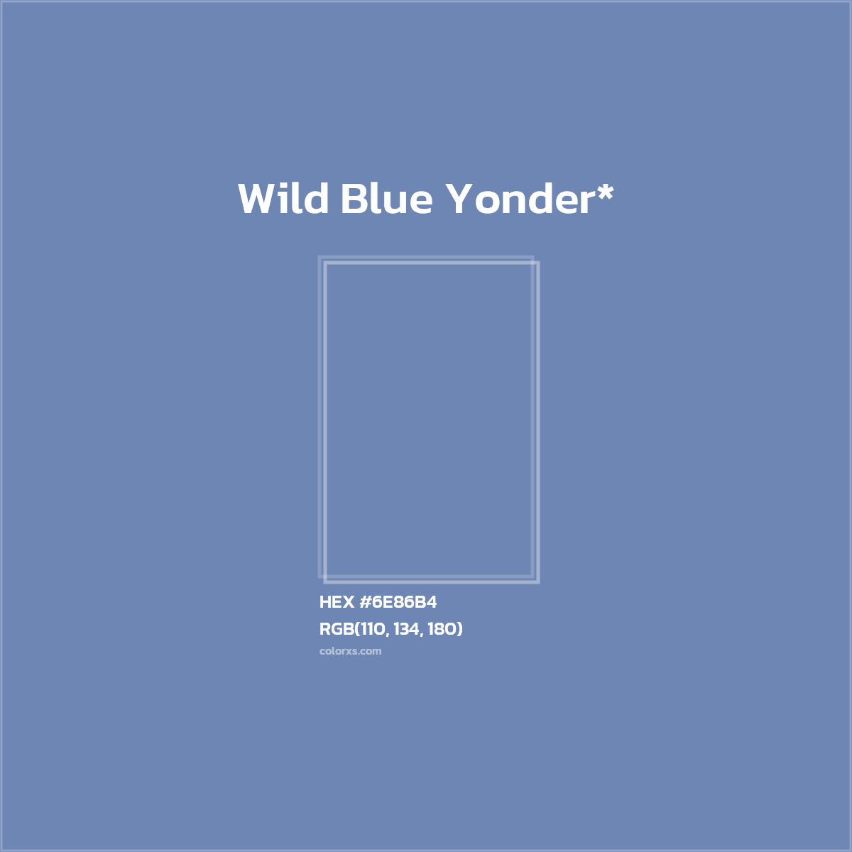 HEX #6E86B4 Color Name, Color Code, Palettes, Similar Paints, Images