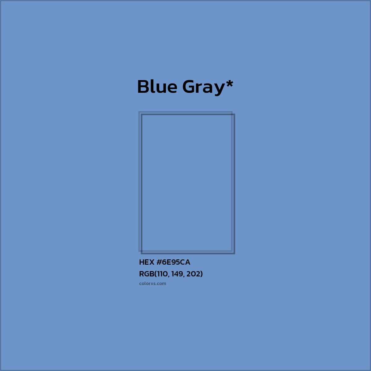 HEX #6E95CA Color Name, Color Code, Palettes, Similar Paints, Images