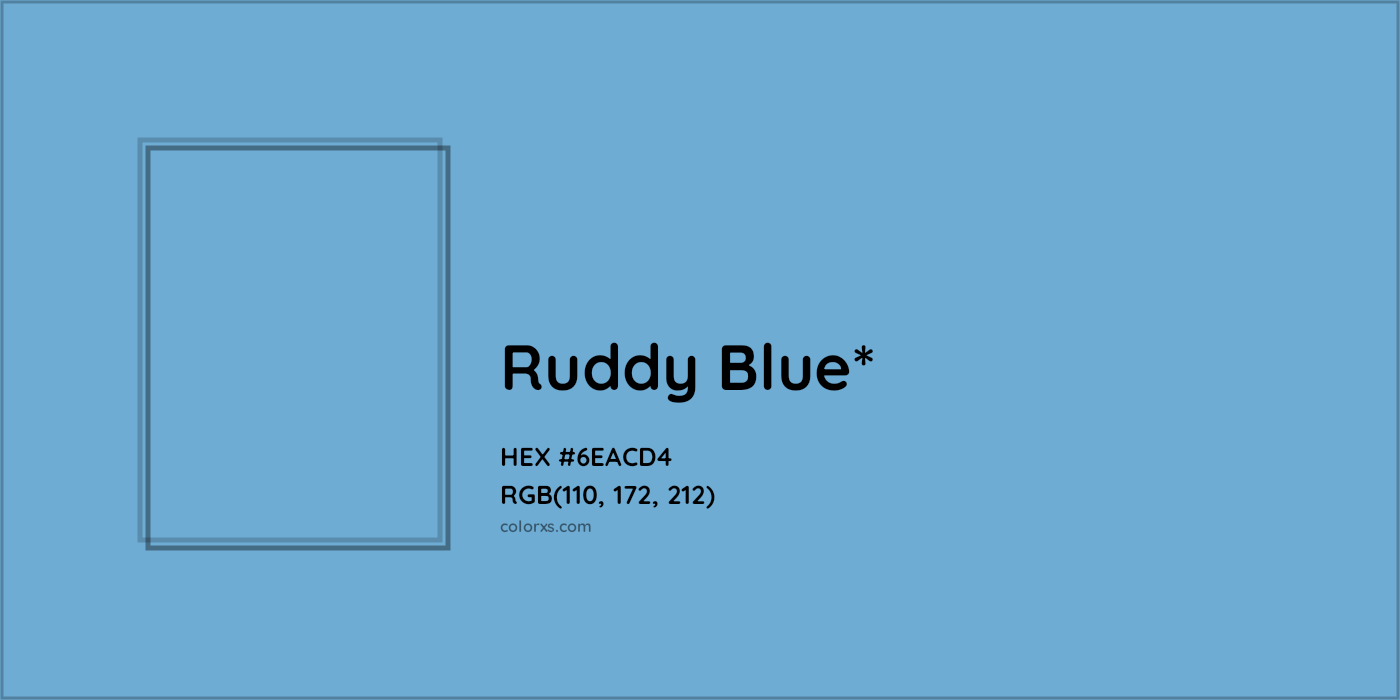 HEX #6EACD4 Color Name, Color Code, Palettes, Similar Paints, Images