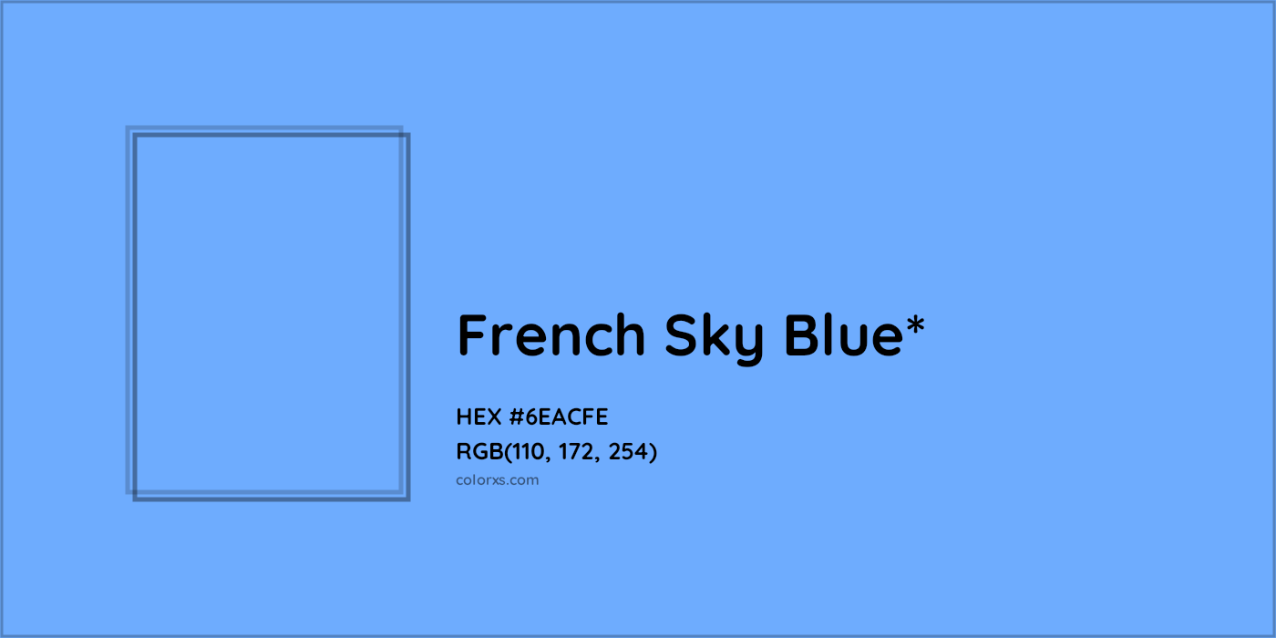 HEX #6EACFE Color Name, Color Code, Palettes, Similar Paints, Images