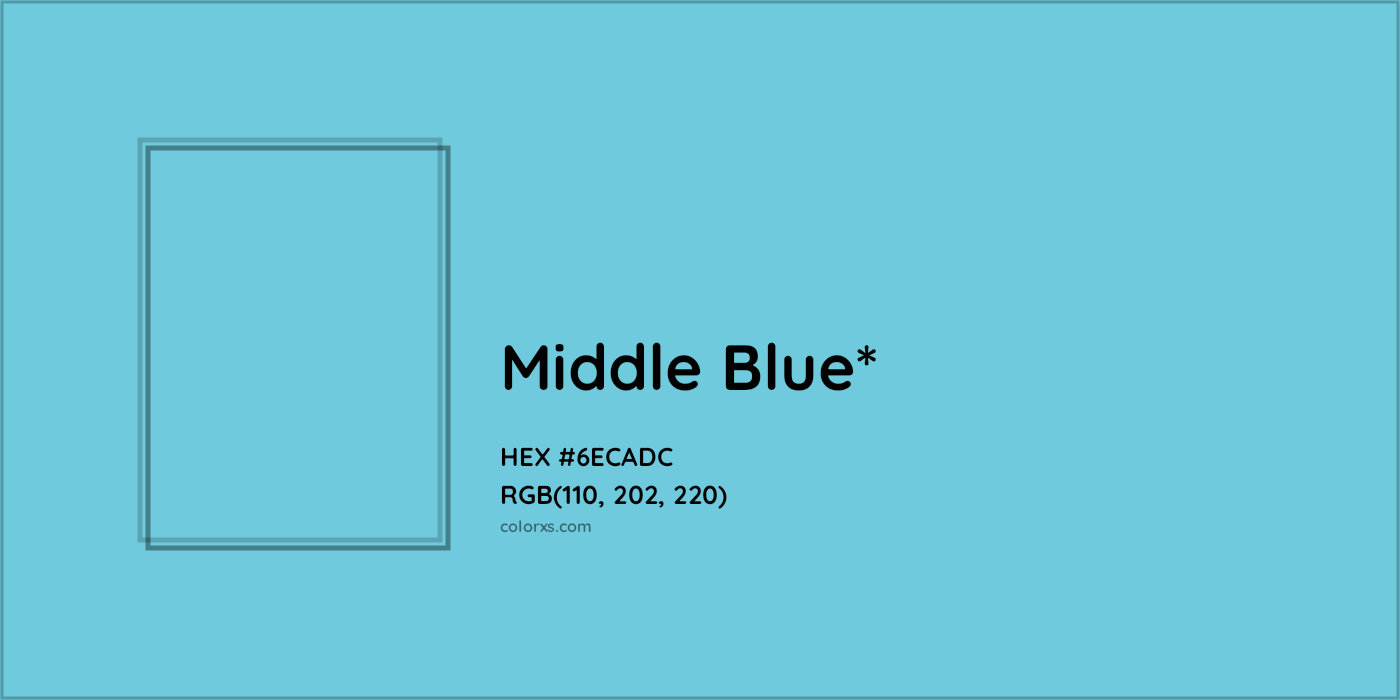 HEX #6ECADC Color Name, Color Code, Palettes, Similar Paints, Images