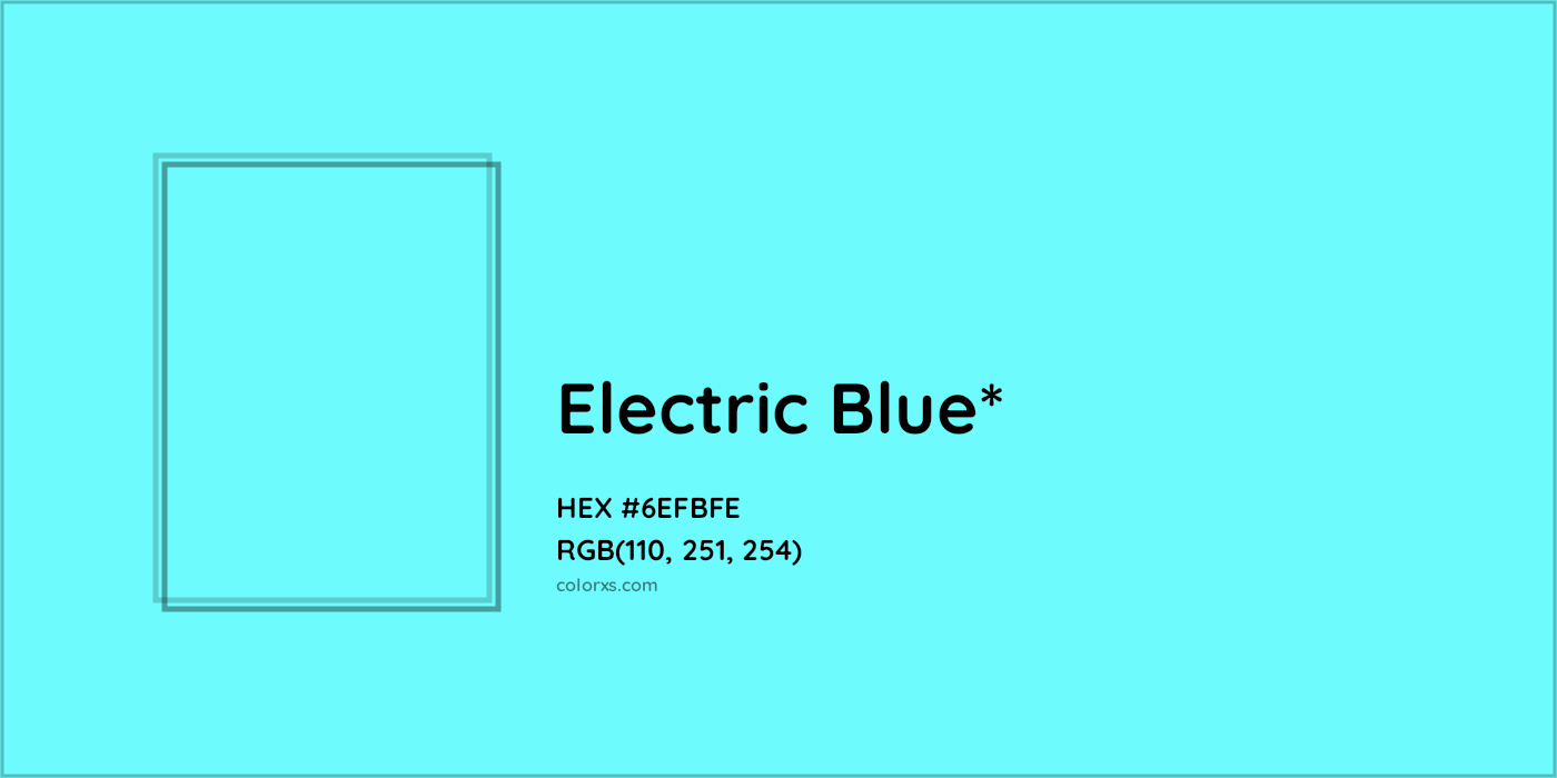 HEX #6EFBFE Color Name, Color Code, Palettes, Similar Paints, Images