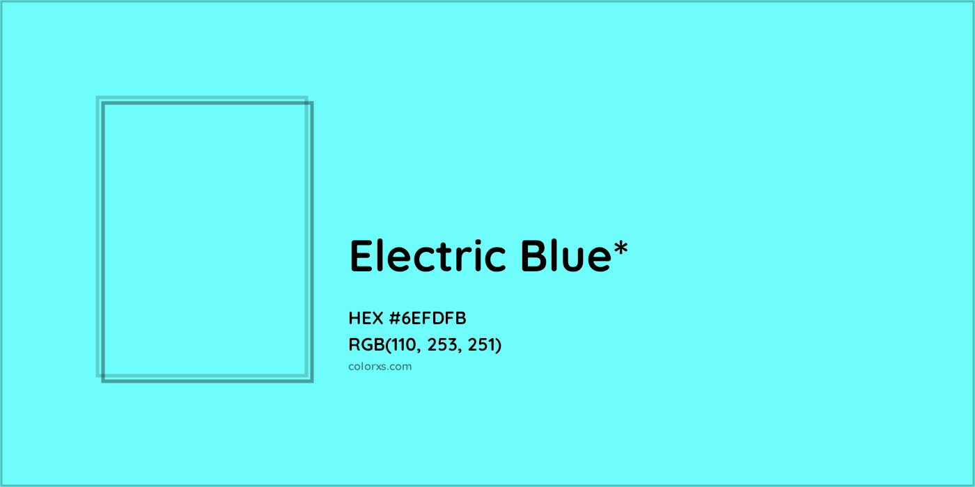 HEX #6EFDFB Color Name, Color Code, Palettes, Similar Paints, Images