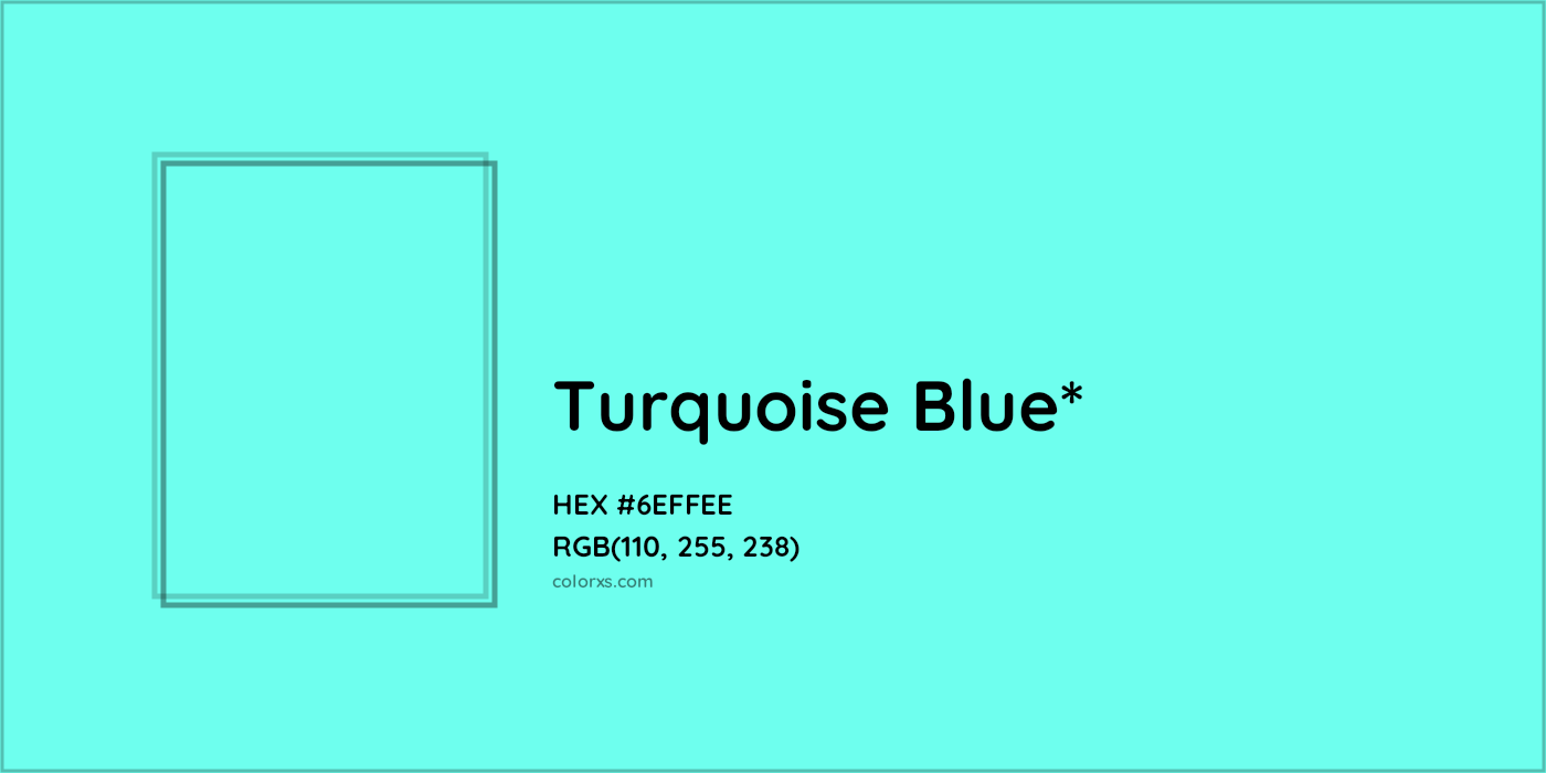 HEX #6EFFEE Color Name, Color Code, Palettes, Similar Paints, Images