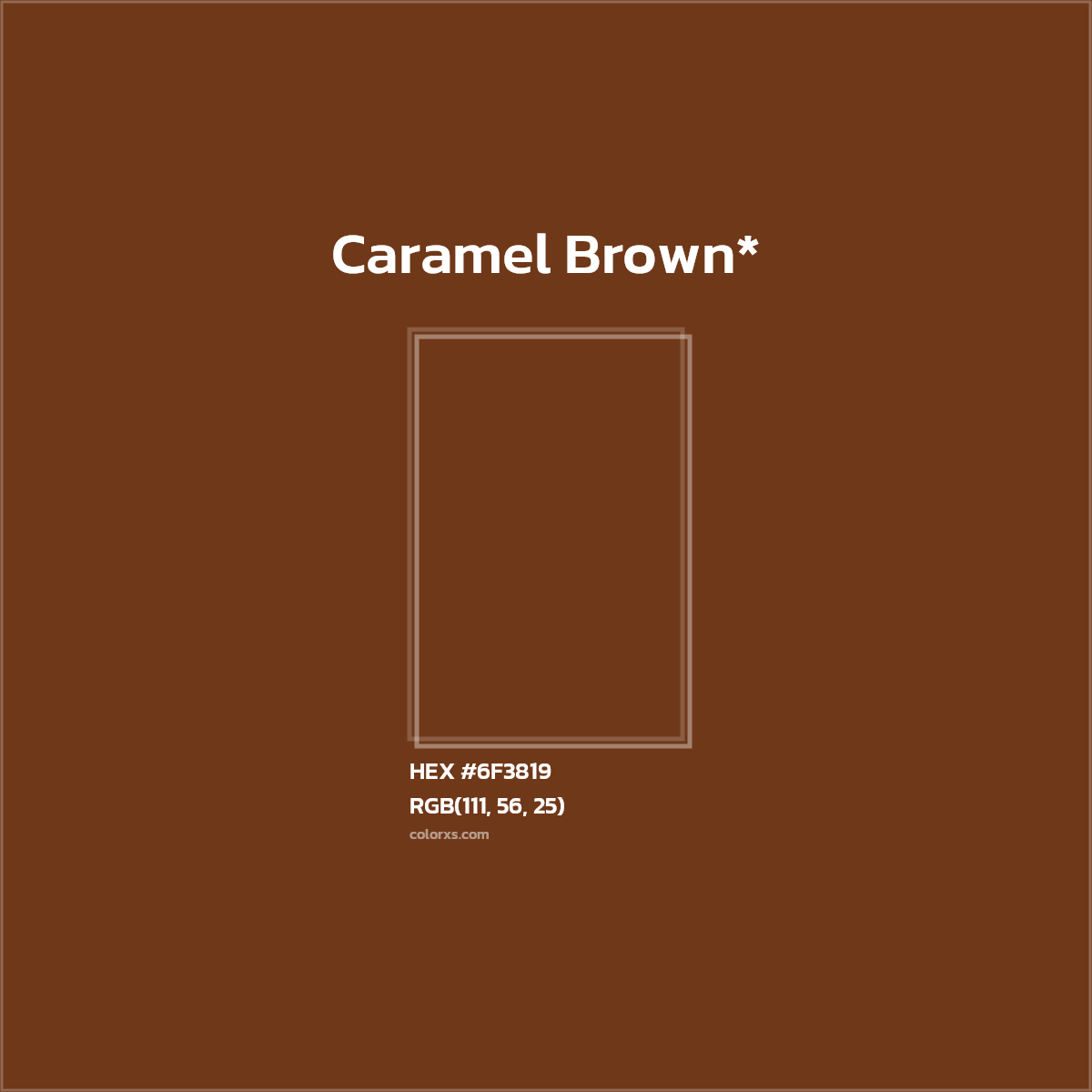 HEX #6F3819 Color Name, Color Code, Palettes, Similar Paints, Images