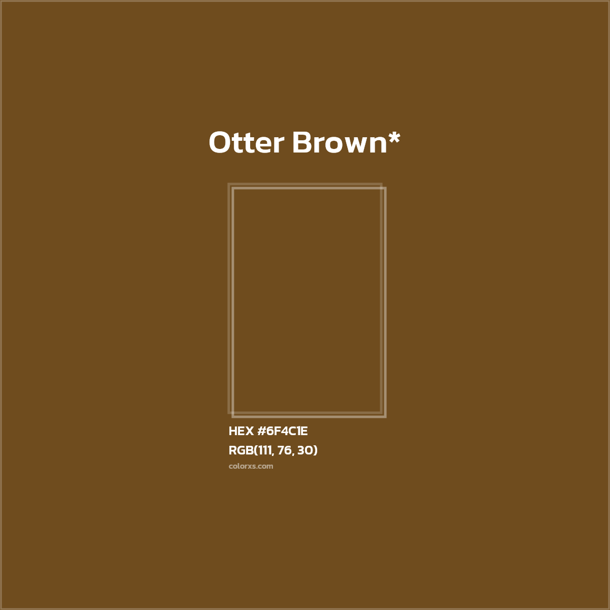 HEX #6F4C1E Color Name, Color Code, Palettes, Similar Paints, Images