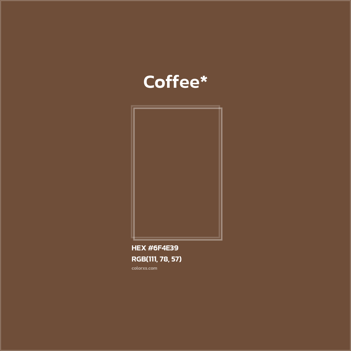 HEX #6F4E39 Color Name, Color Code, Palettes, Similar Paints, Images