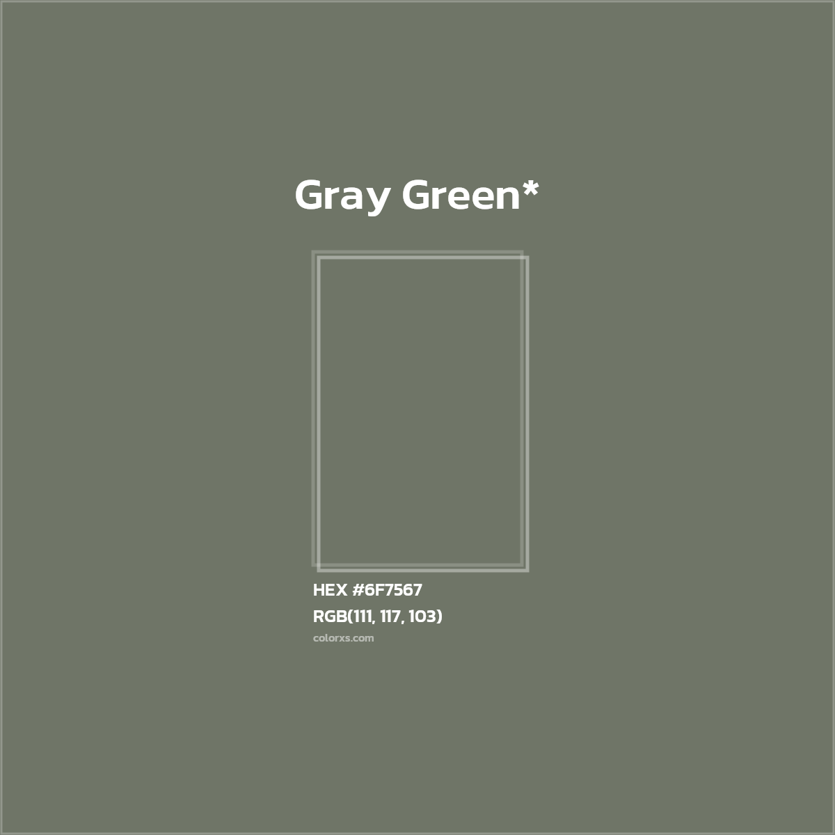 HEX #6F7567 Color Name, Color Code, Palettes, Similar Paints, Images
