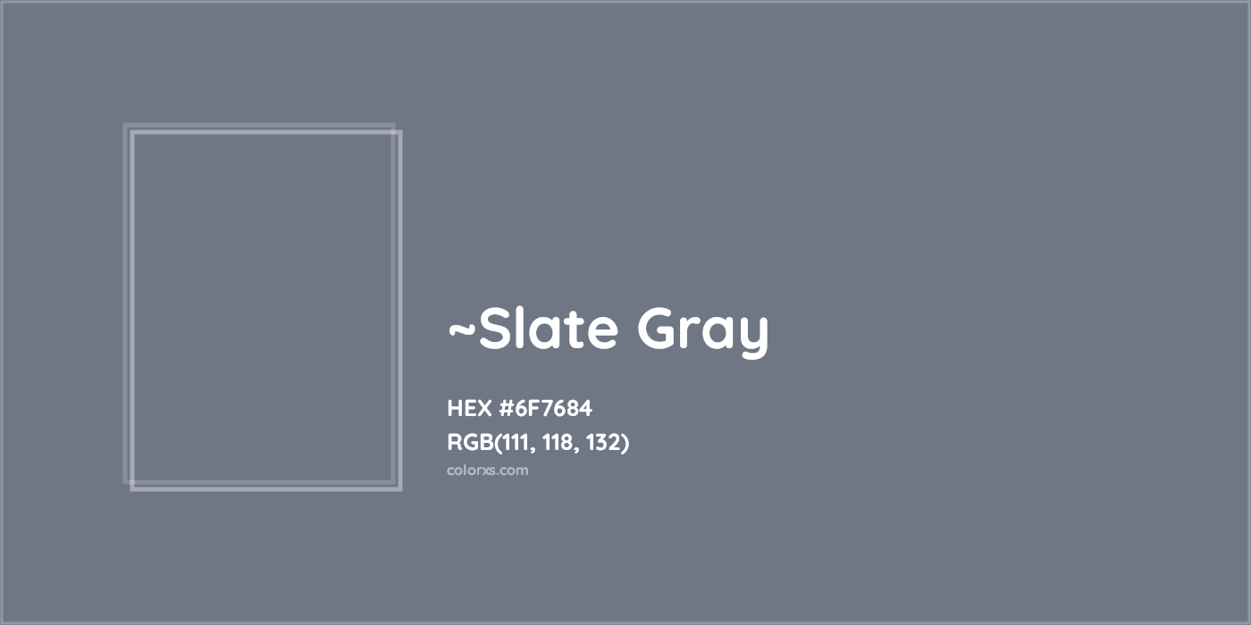HEX #6F7684 Color Name, Color Code, Palettes, Similar Paints, Images