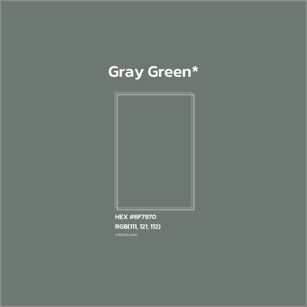 HEX #6F7970 Color Name, Color Code, Palettes, Similar Paints, Images