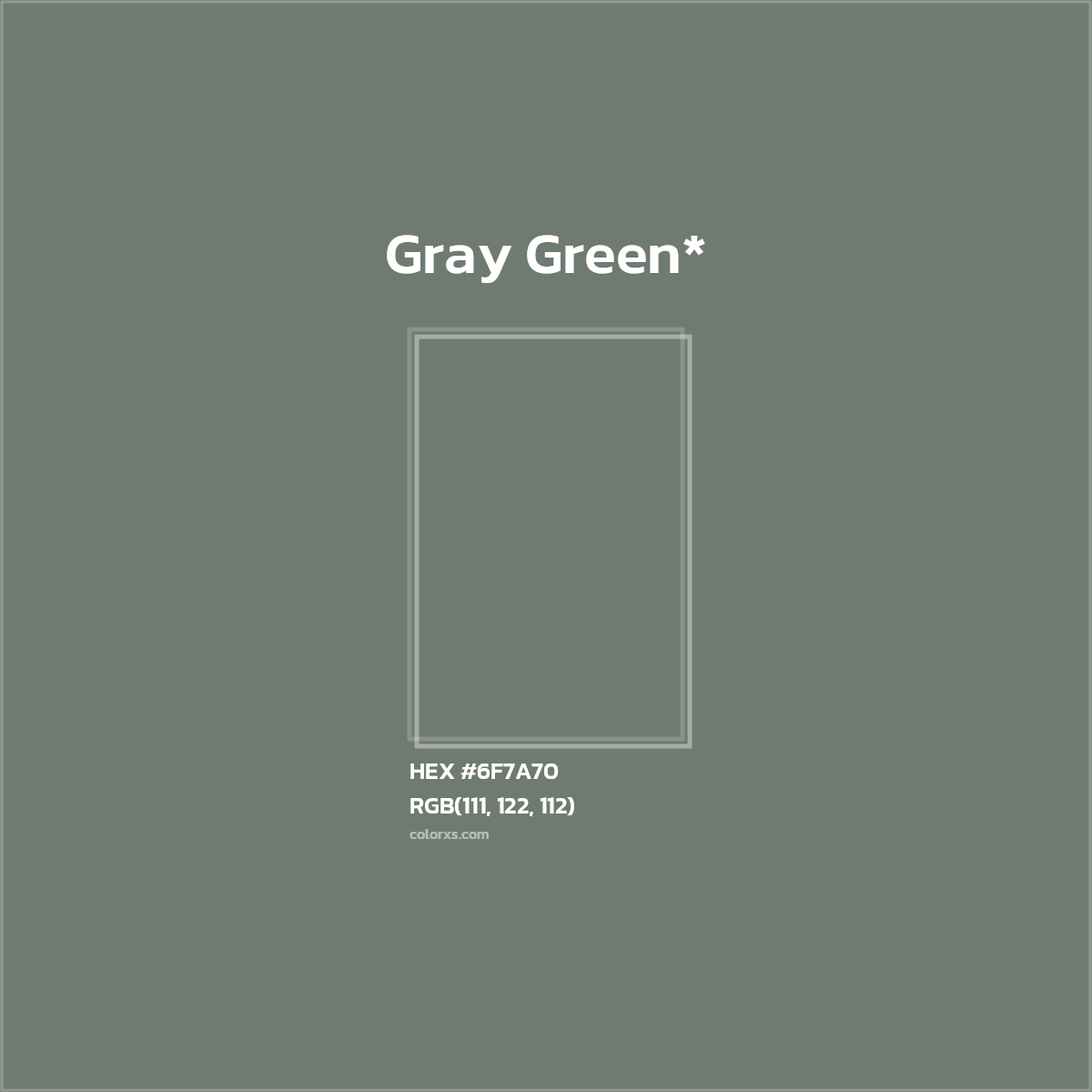 #6F7A70 hex color. RGB, RYB, CMYK, HSL, HSV codes and color conversions. Matching color names, palettes, paints.