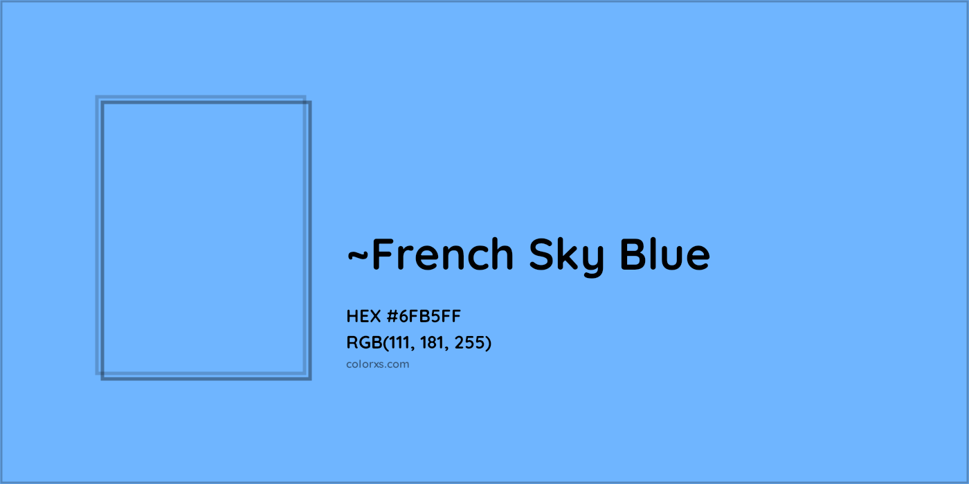 HEX #6FB5FF Color Name, Color Code, Palettes, Similar Paints, Images