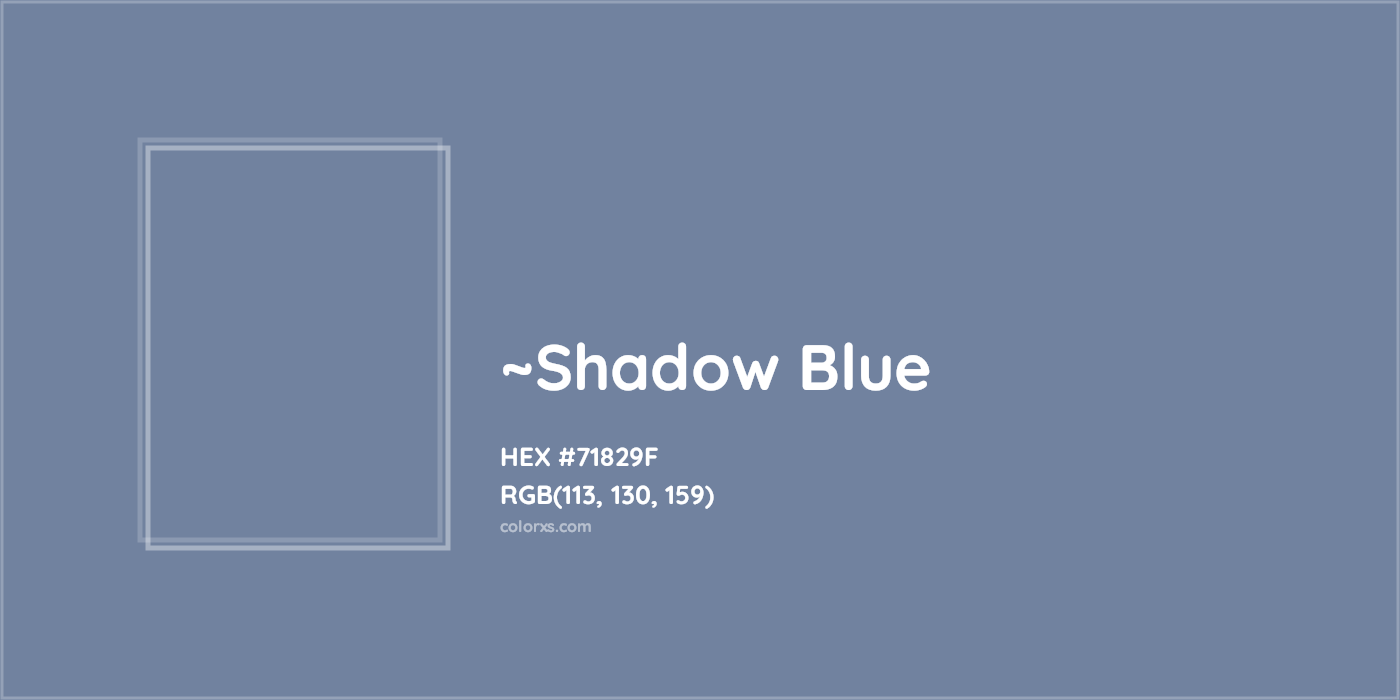 HEX #71829F Color Name, Color Code, Palettes, Similar Paints, Images