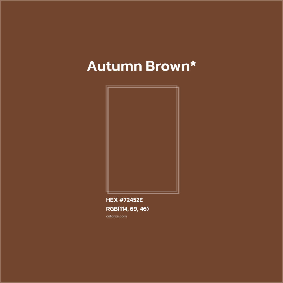 HEX #72452E Color Name, Color Code, Palettes, Similar Paints, Images