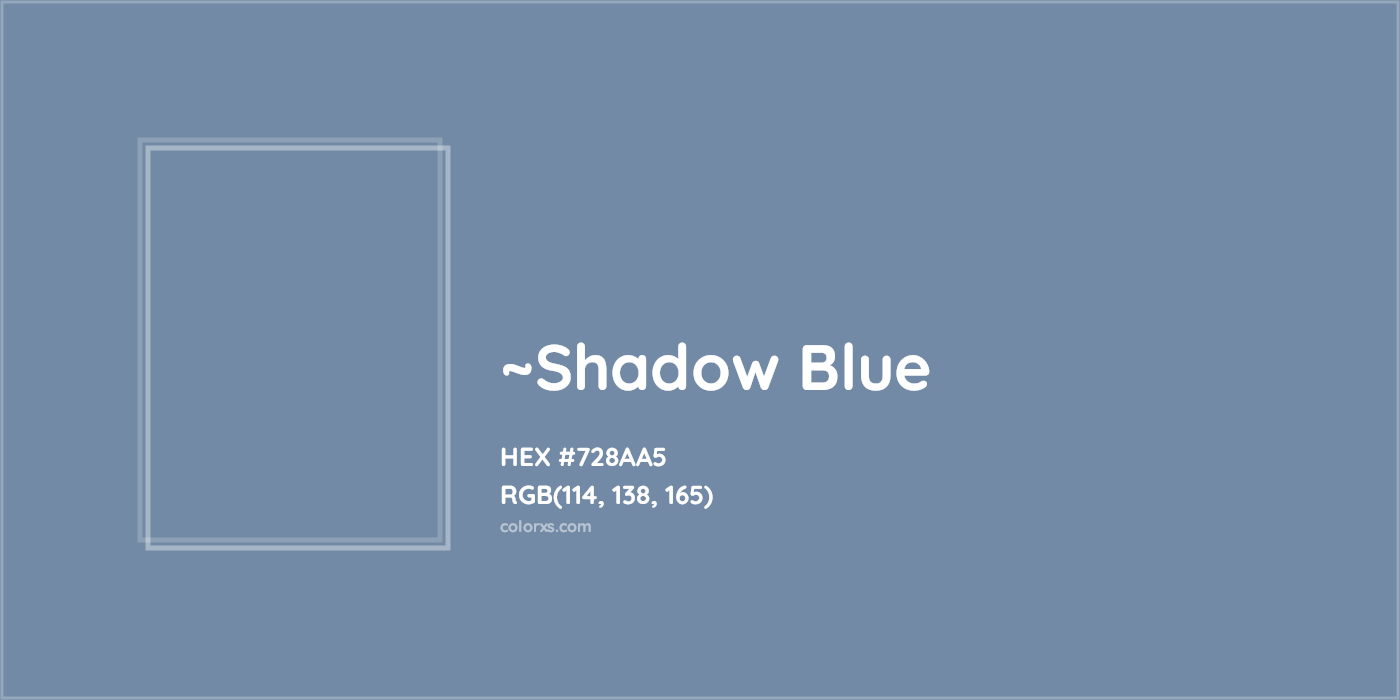 HEX #728AA5 Color Name, Color Code, Palettes, Similar Paints, Images