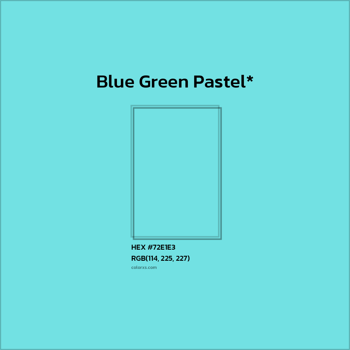 HEX #72E1E3 Color Name, Color Code, Palettes, Similar Paints, Images