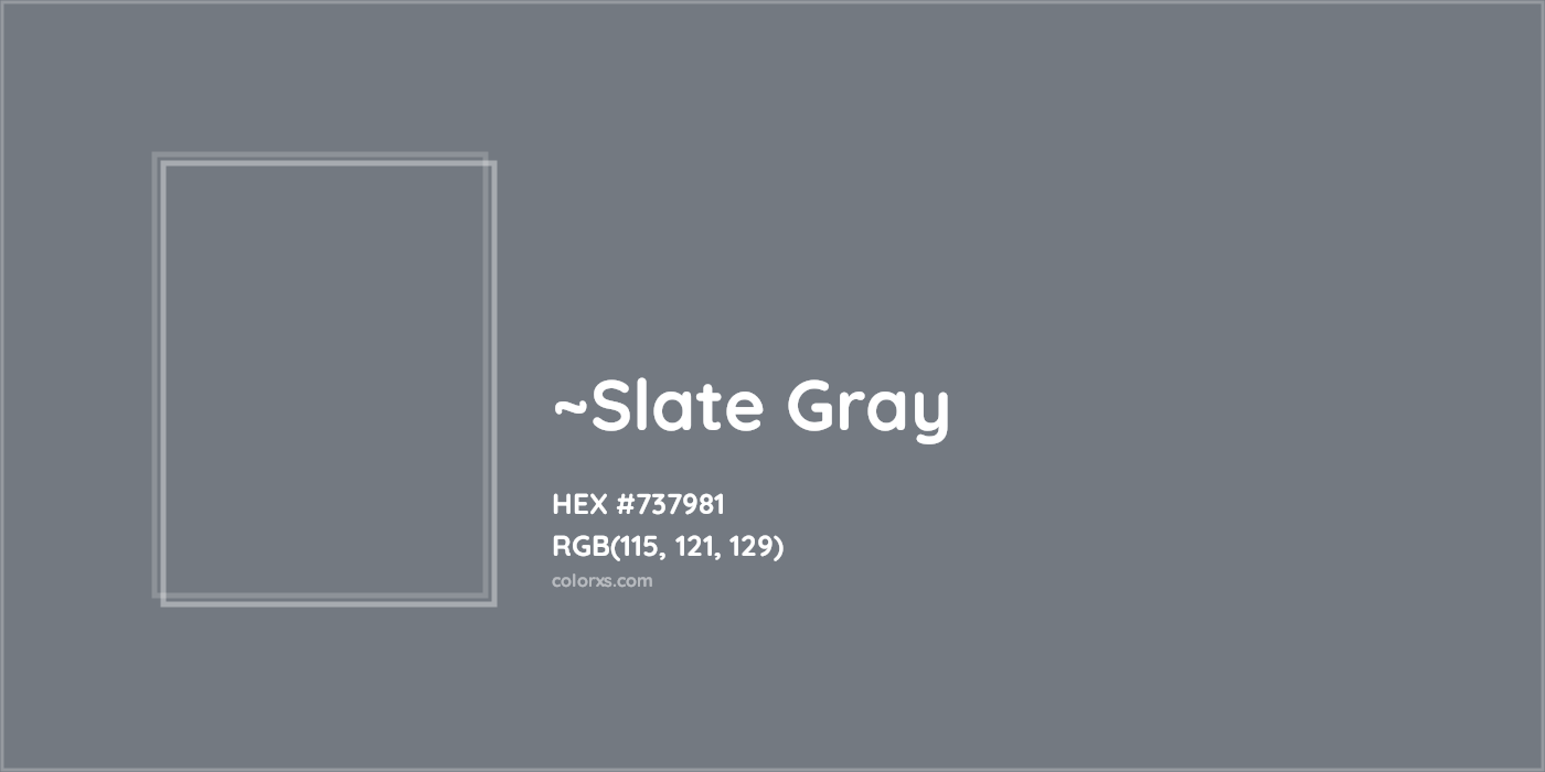 HEX #737981 Color Name, Color Code, Palettes, Similar Paints, Images