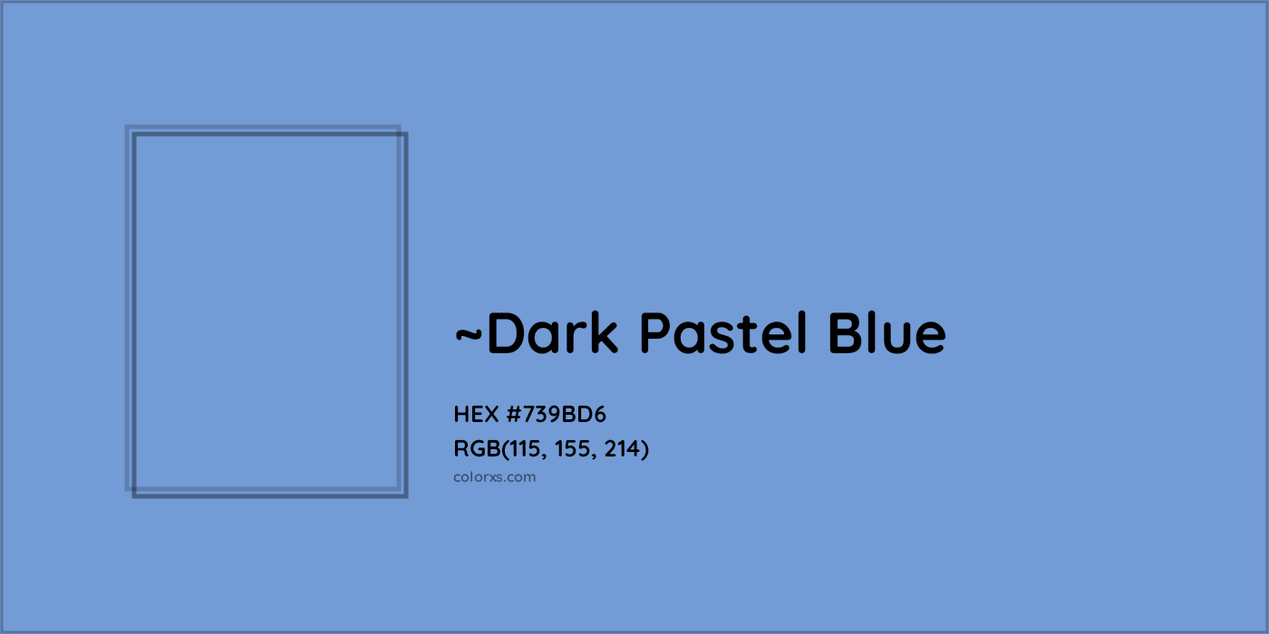 HEX #739BD6 Color Name, Color Code, Palettes, Similar Paints, Images