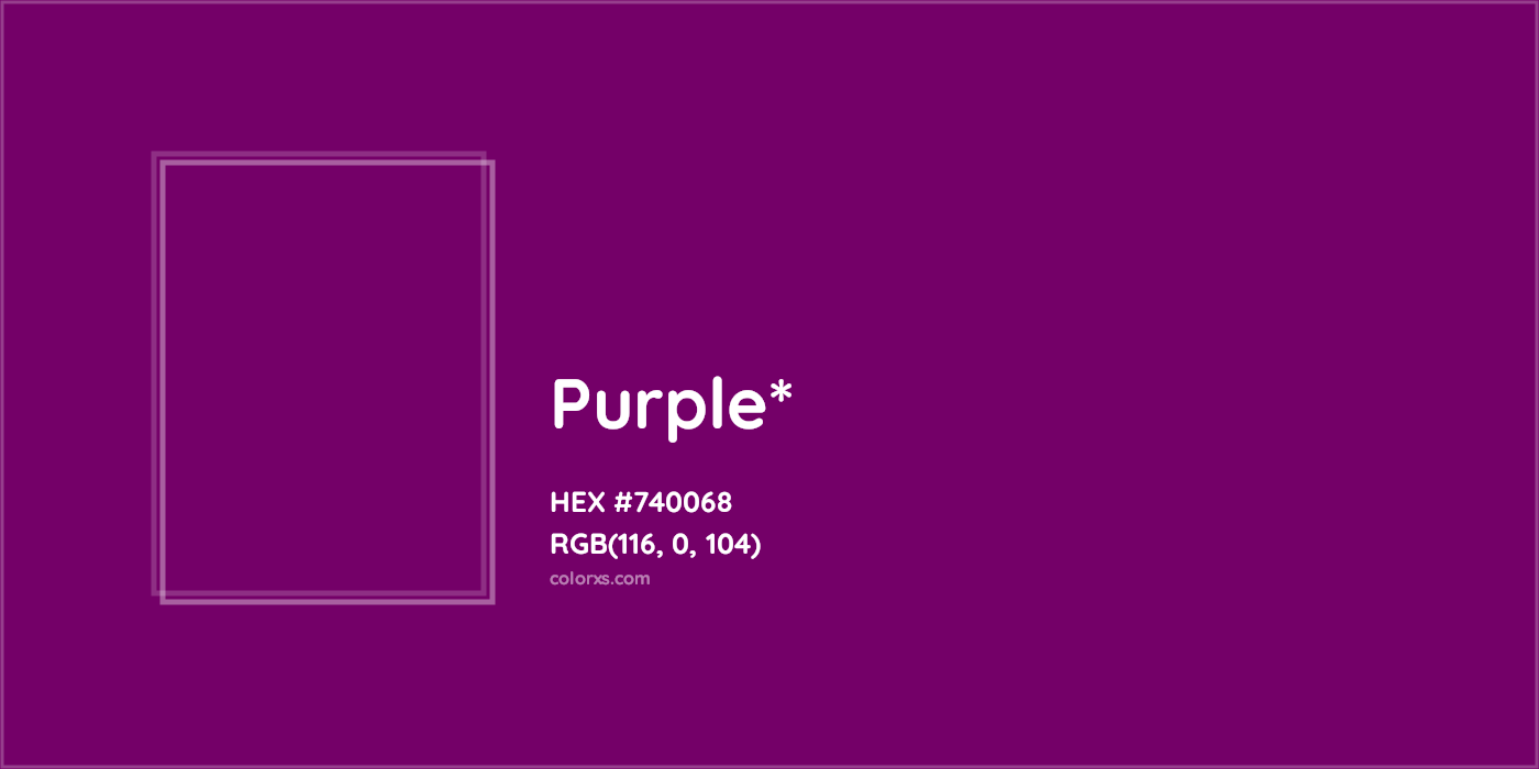 HEX #740068 Color Name, Color Code, Palettes, Similar Paints, Images