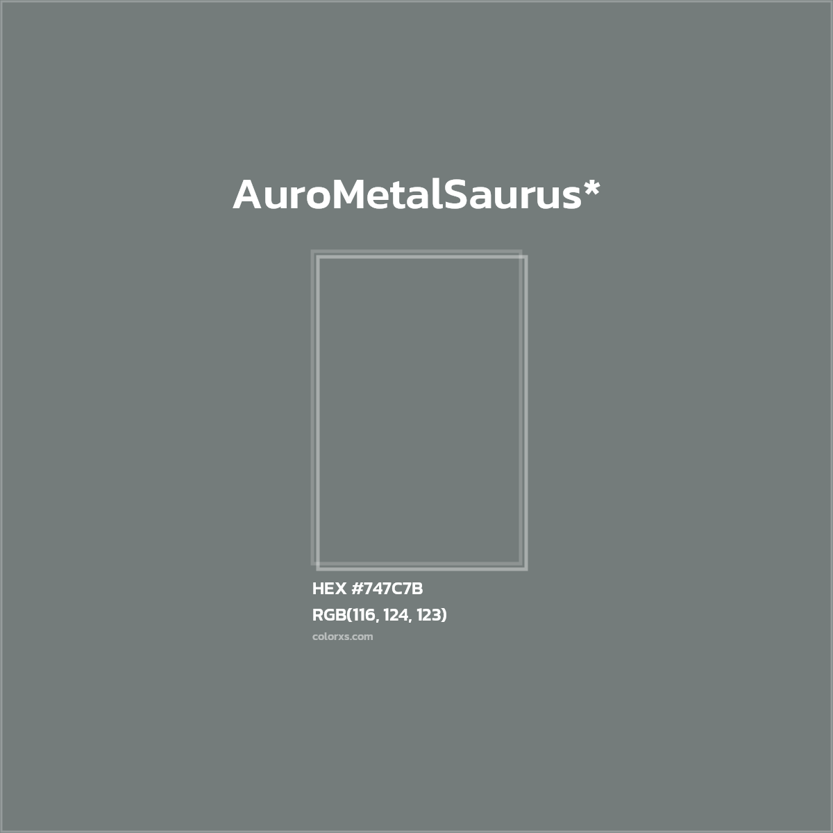 HEX #747C7B Color Name, Color Code, Palettes, Similar Paints, Images