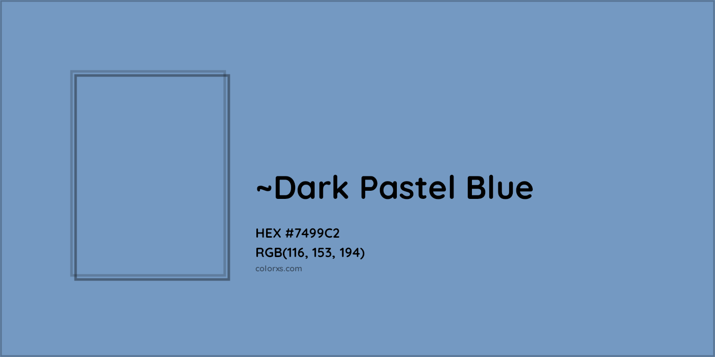 HEX #7499C2 Color Name, Color Code, Palettes, Similar Paints, Images