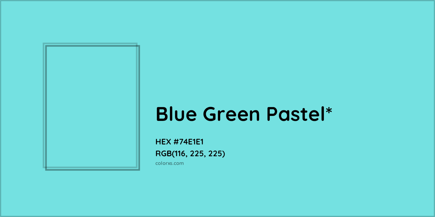 HEX #74E1E1 Color Name, Color Code, Palettes, Similar Paints, Images