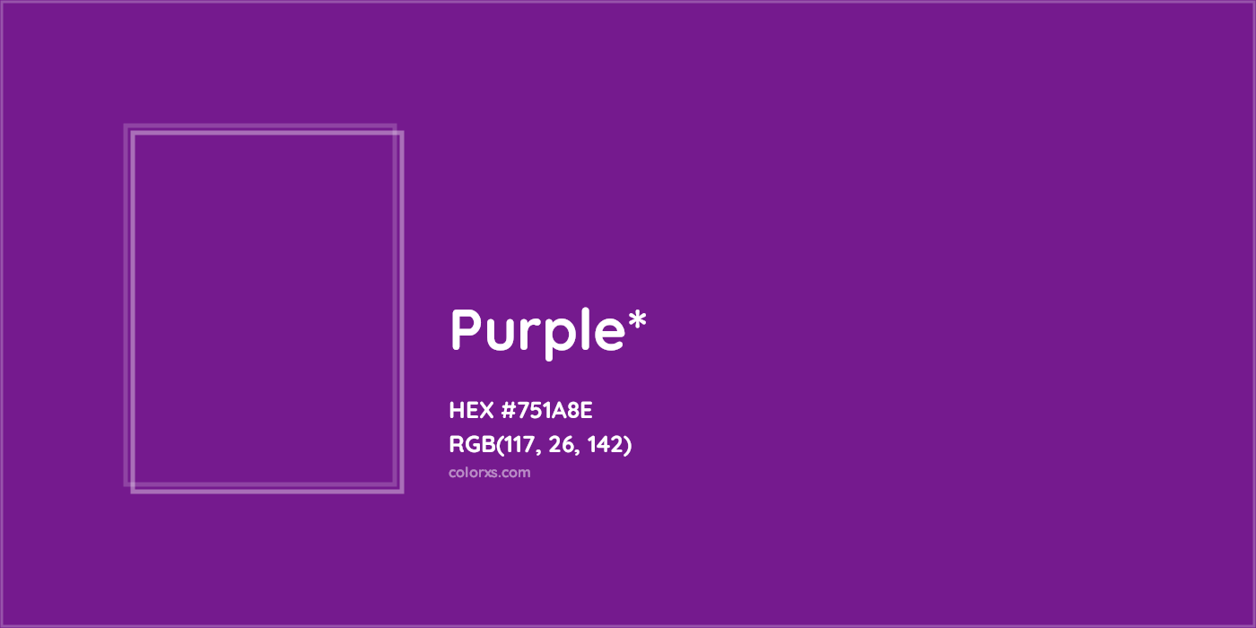 HEX #751A8E Color Name, Color Code, Palettes, Similar Paints, Images