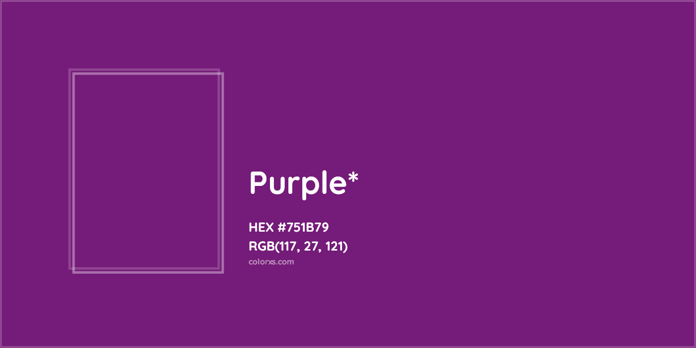 HEX #751B79 Color Name, Color Code, Palettes, Similar Paints, Images