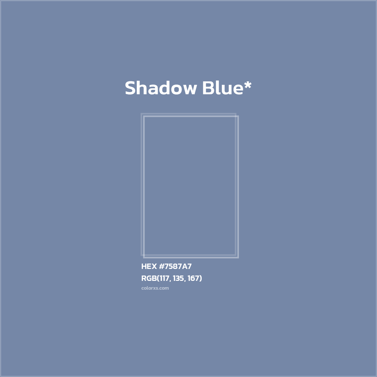 HEX #7587A7 Color Name, Color Code, Palettes, Similar Paints, Images