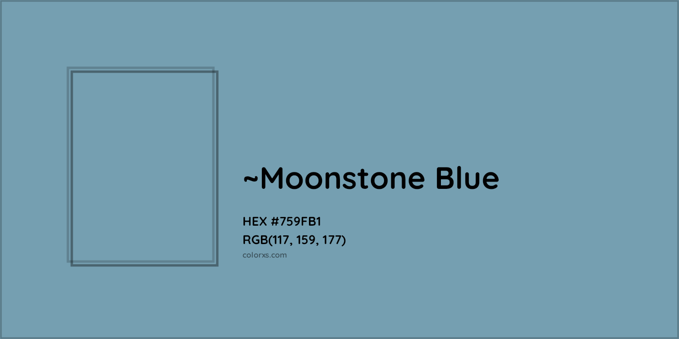 HEX #759FB1 Color Name, Color Code, Palettes, Similar Paints, Images