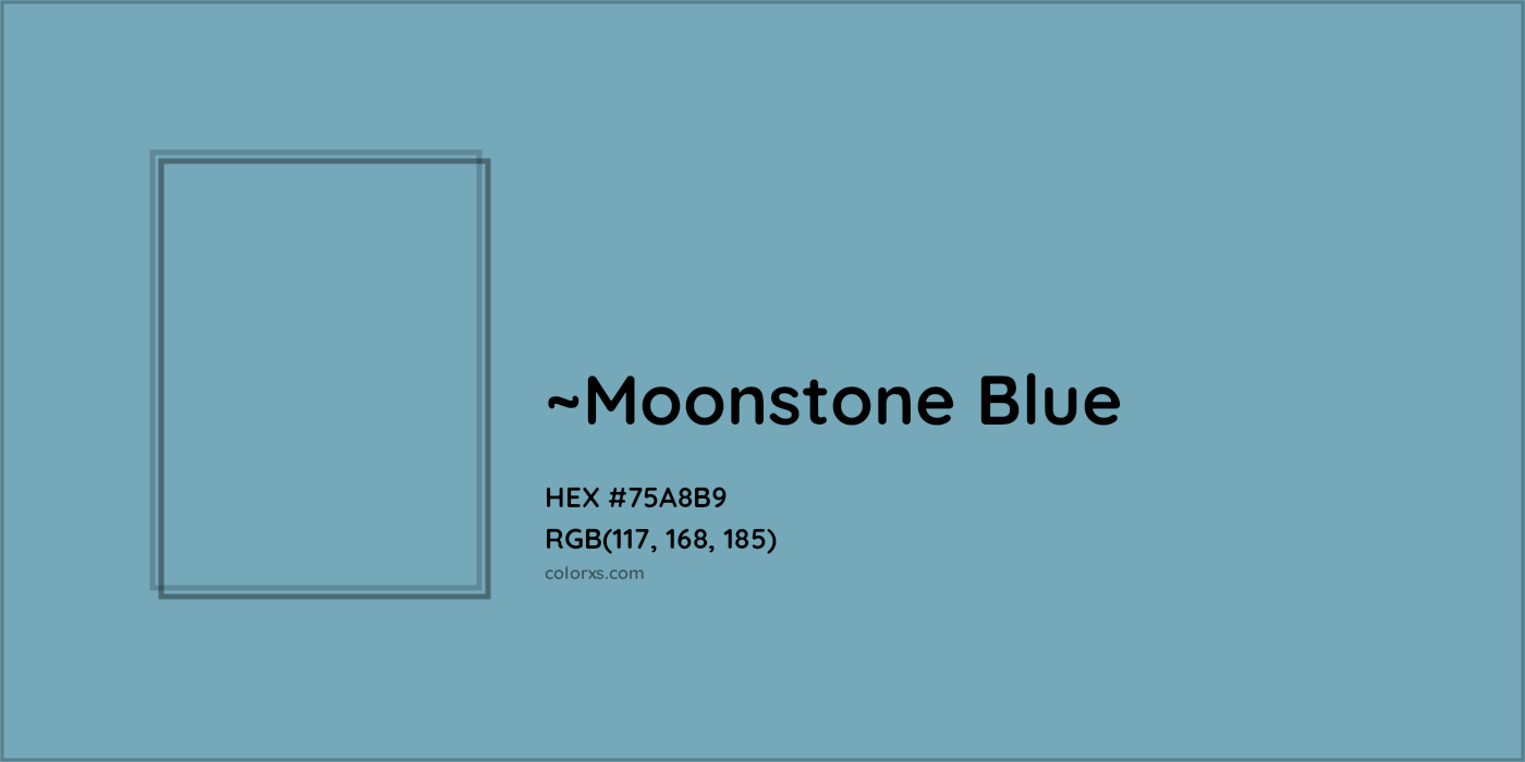 HEX #75A8B9 Color Name, Color Code, Palettes, Similar Paints, Images