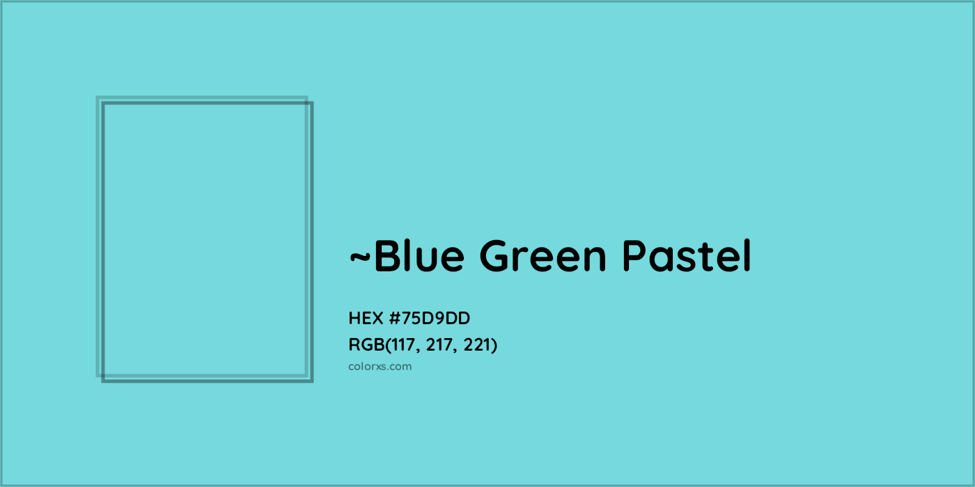 HEX #75D9DD Color Name, Color Code, Palettes, Similar Paints, Images
