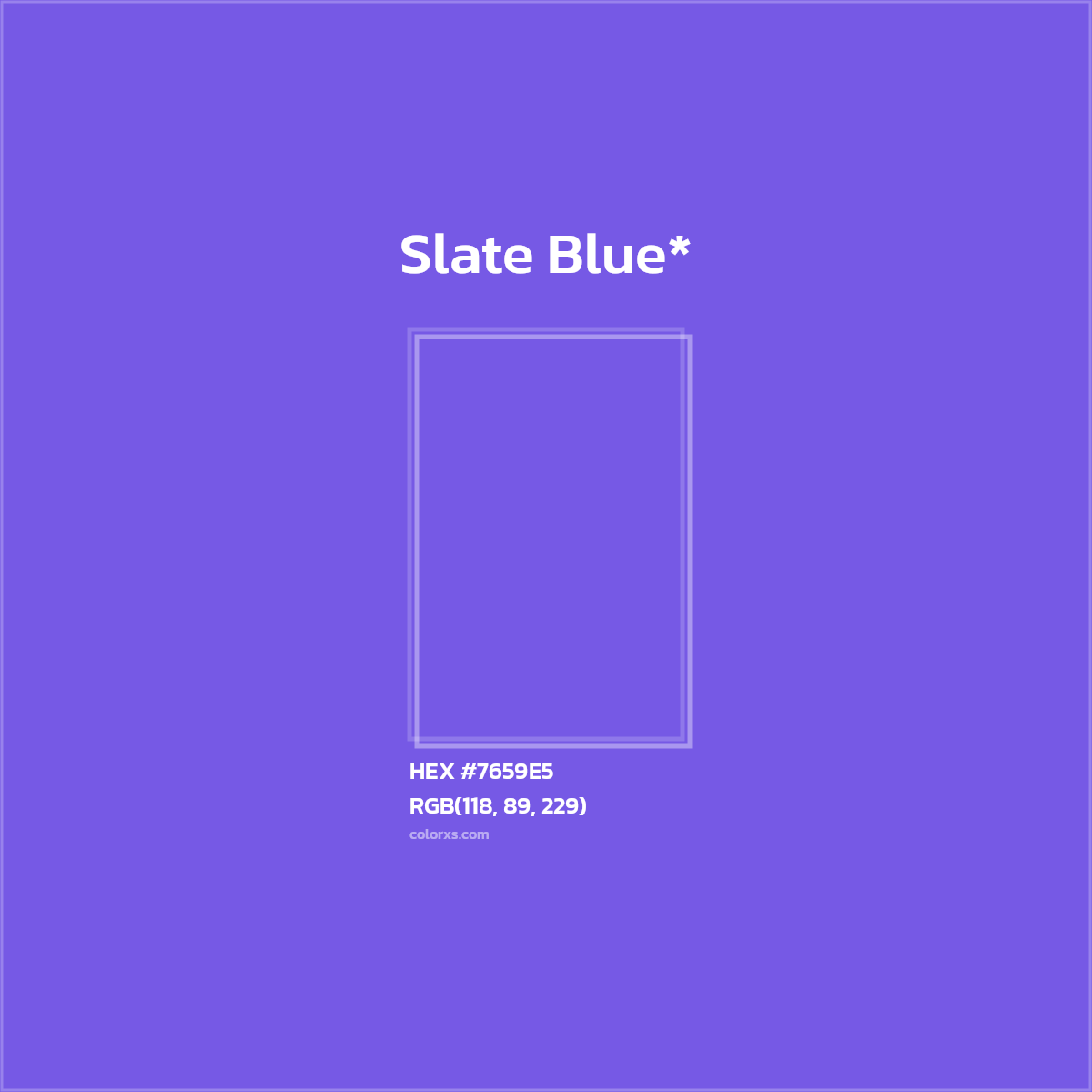 HEX #7659E5 Color Name, Color Code, Palettes, Similar Paints, Images