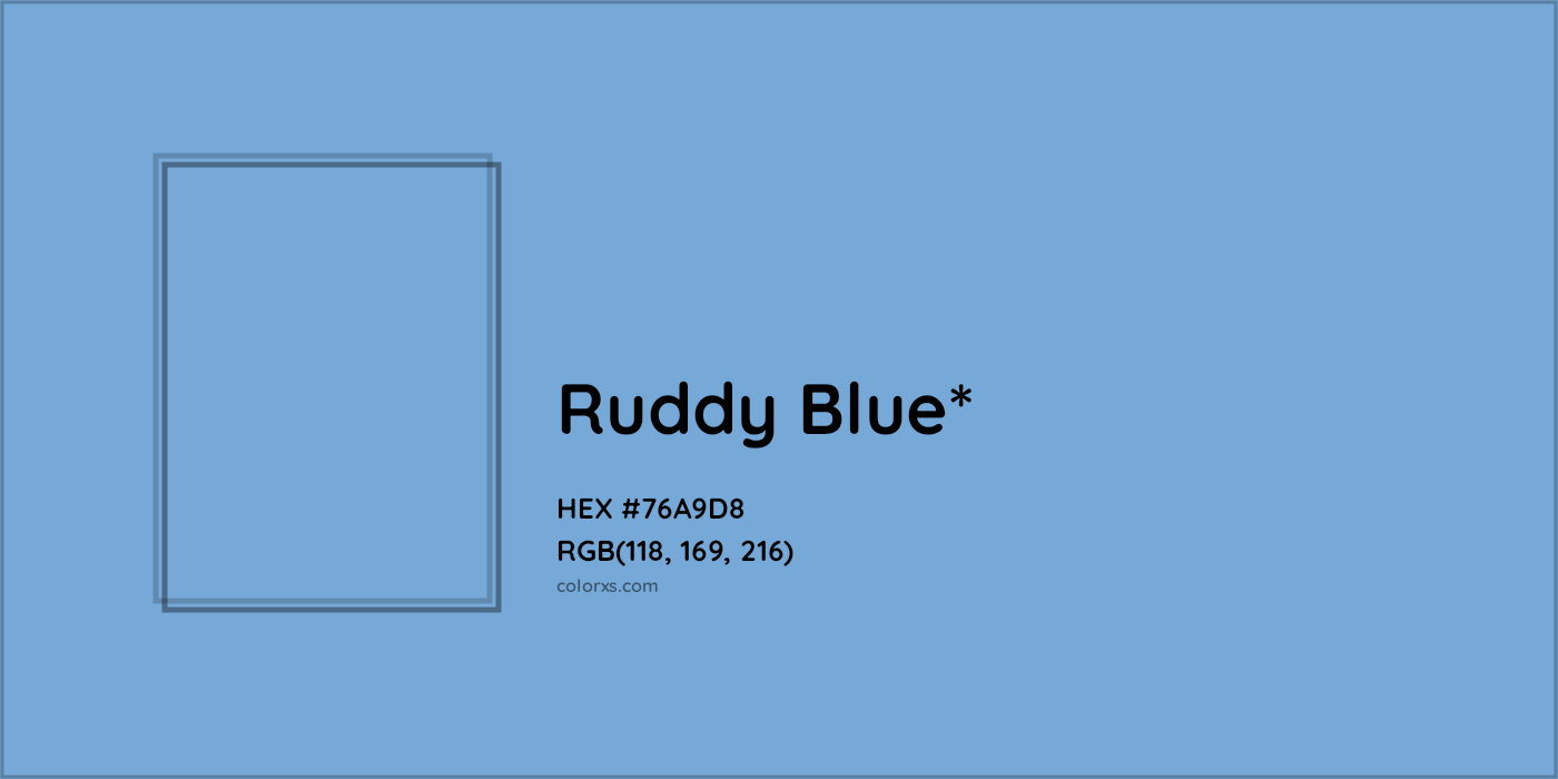 HEX #76A9D8 Color Name, Color Code, Palettes, Similar Paints, Images