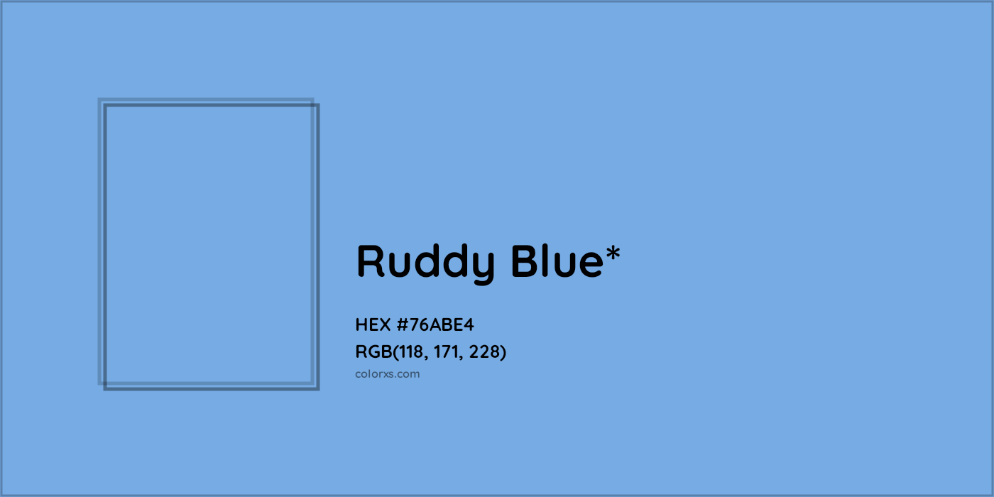 HEX #76ABE4 Color Name, Color Code, Palettes, Similar Paints, Images
