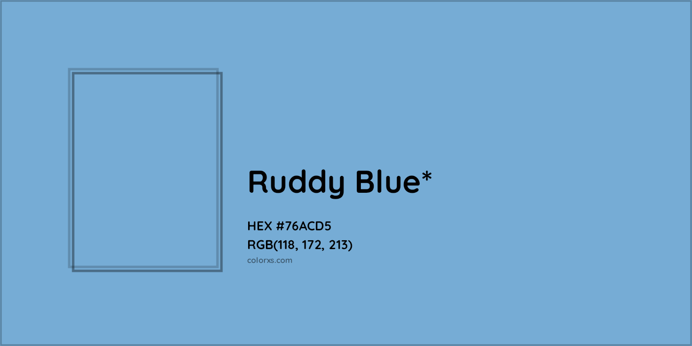 HEX #76ACD5 Color Name, Color Code, Palettes, Similar Paints, Images