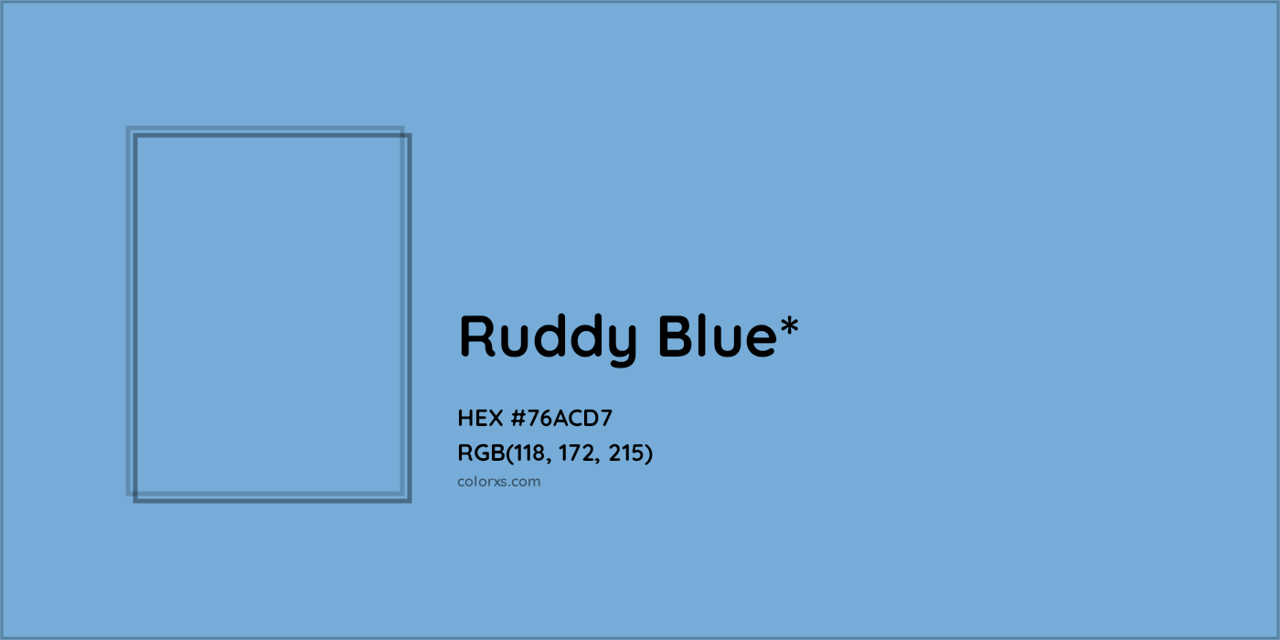 HEX #76ACD7 Color Name, Color Code, Palettes, Similar Paints, Images