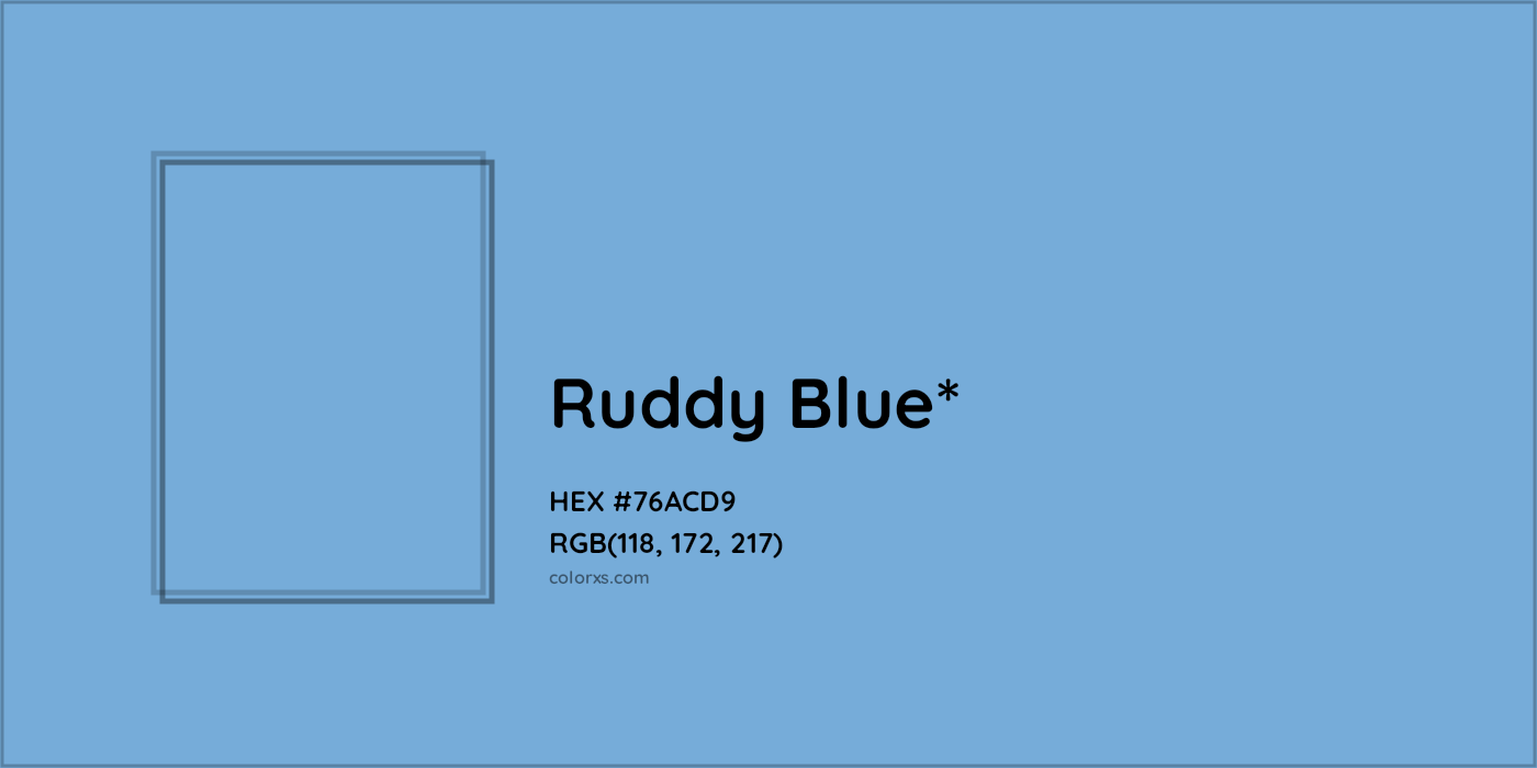 HEX #76ACD9 Color Name, Color Code, Palettes, Similar Paints, Images