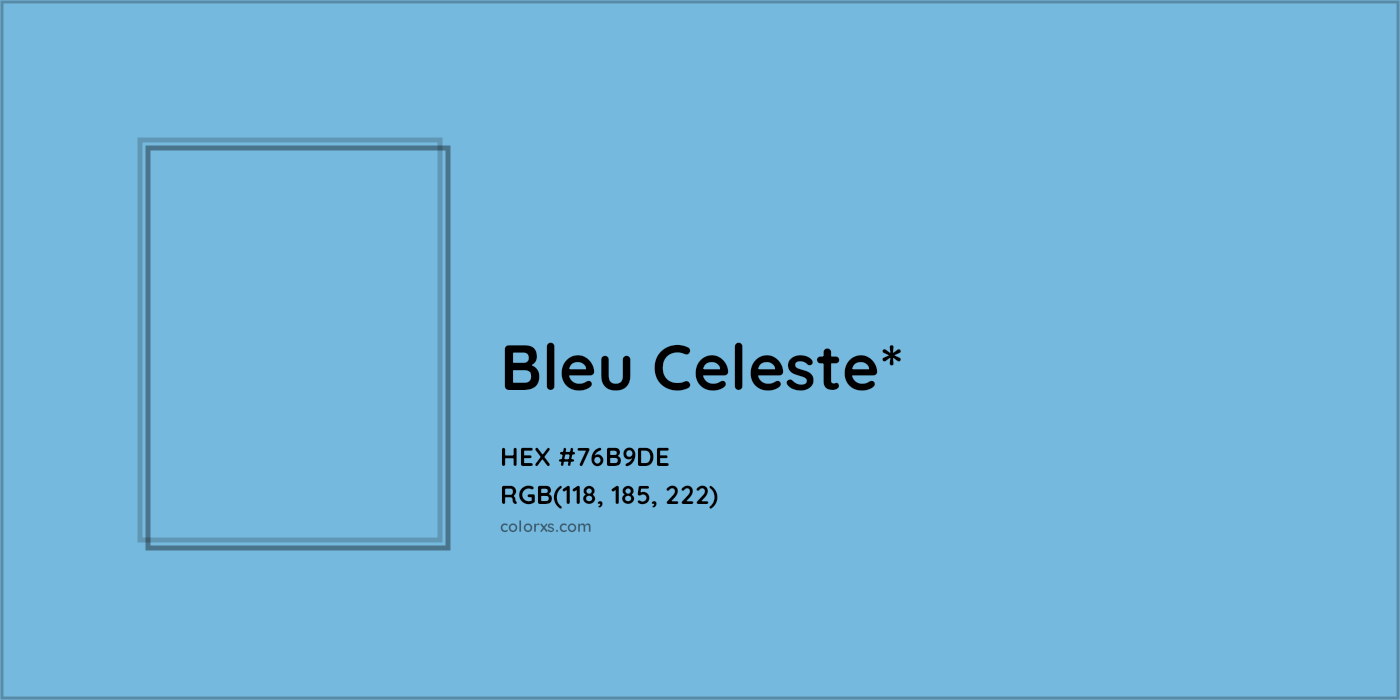 HEX #76B9DE Color Name, Color Code, Palettes, Similar Paints, Images