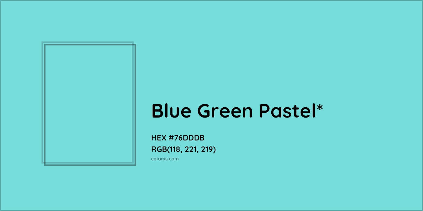 HEX #76DDDB Color Name, Color Code, Palettes, Similar Paints, Images