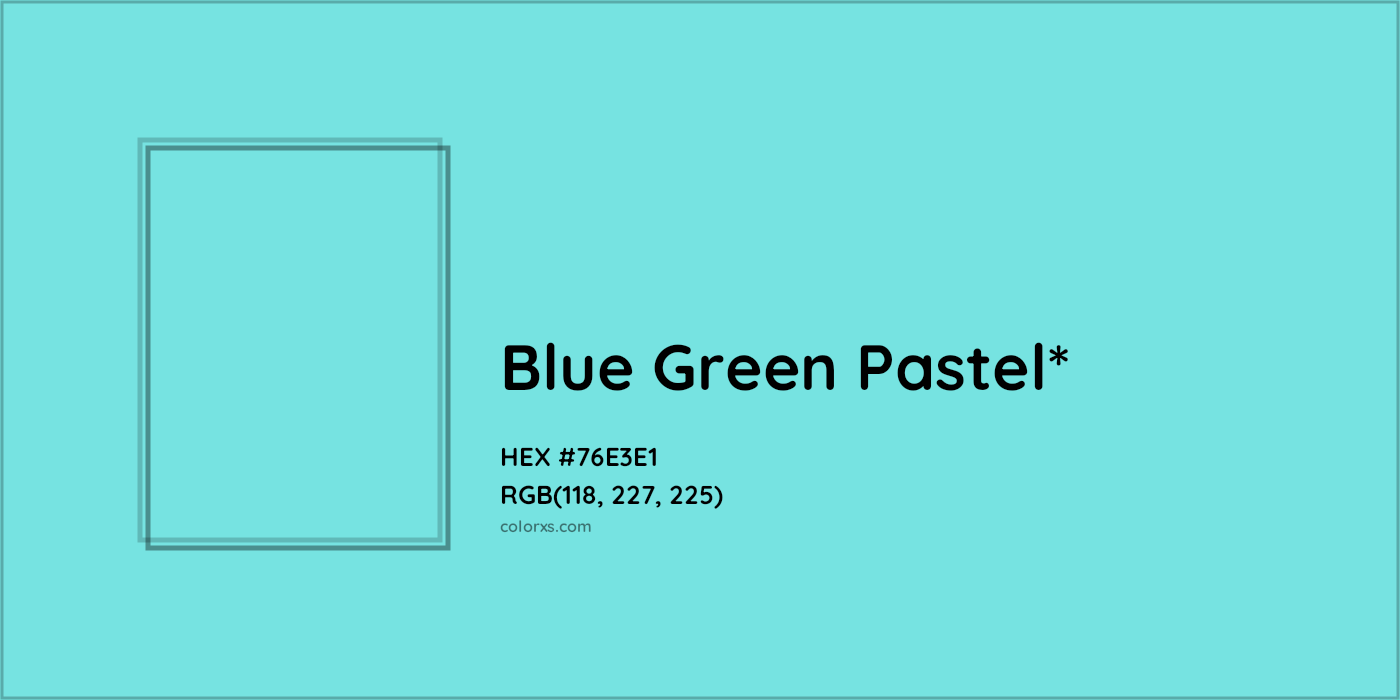 HEX #76E3E1 Color Name, Color Code, Palettes, Similar Paints, Images