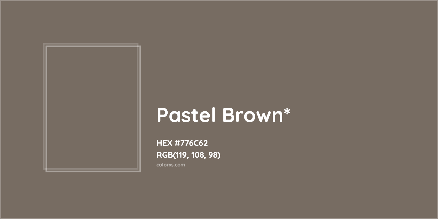 HEX #776C62 Color Name, Color Code, Palettes, Similar Paints, Images