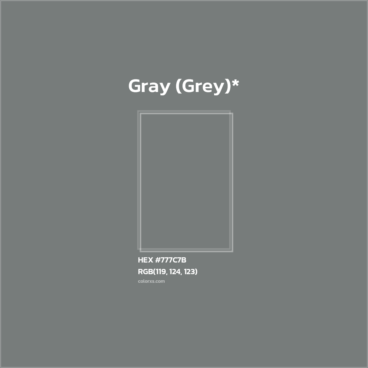 HEX #777C7B Color Name, Color Code, Palettes, Similar Paints, Images