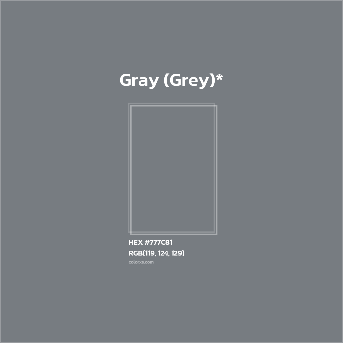 HEX #777C81 Color Name, Color Code, Palettes, Similar Paints, Images